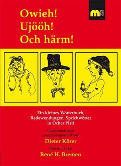 Owieh! Ujööh! Och härm! von Körer,  Dieter