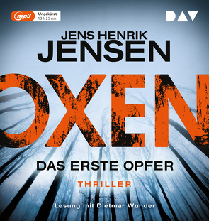 Oxen. Das erste Opfer von Buchinger,  Friederike, Jensen,  Jens Henrik, Wunder,  Dietmar