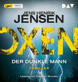 Oxen. Der dunkle Mann von Buchinger,  Friederike, Jensen,  Jens Henrik, Wunder,  Dietmar