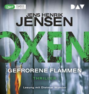 Oxen. Gefrorene Flammen von Buchinger,  Friederike, Jensen,  Jens Henrik, Wunder,  Dietmar