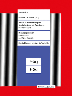Oxforder Oktavhefte 5 & 6 von Kafka,  Franz, Reuss,  Roland, Staengle,  Peter