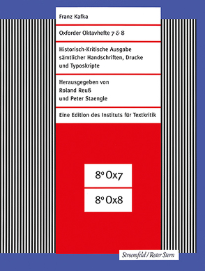 Oxforder Oktavhefte 7 & 8 von Kafka,  Franz, Reuss,  Roland, Staengle,  Peter