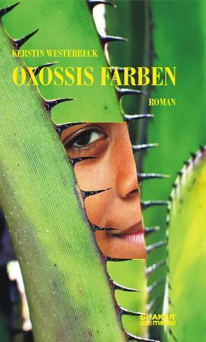 Oxossis Farben von Westerbeck,  Kerstin