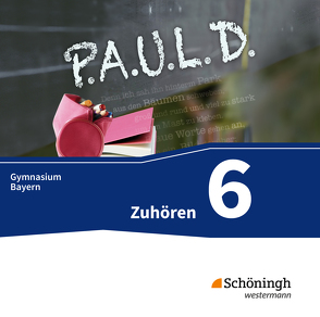 P.A.U.L. D. – Persönliches Arbeits- und Lesebuch Deutsch. Für Gymnasien in Bayern von Aland,  Sabine, Apel,  Markus, Bartoldus,  Thomas, Diekhans,  Johannes, Epple,  Thomas, Fuchs,  Michael, Gehlen,  Lukas, Greiff-Lüchow,  Sandra, Herrmann,  Dietrich, Hümmer-Fuhr,  Mareike, Lorenz,  Ariane, Radke,  Frank, Rieso,  Alexandra, Rojahn,  Siegfried G., Schmid,  Ulrike, Schnell,  Constantin, Schünemann,  Luzia, Schwake,  Timotheus, Sigge,  Achim, Wölke,  Alexandra, Zurwehme,  Martin