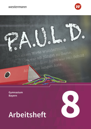 P.A.U.L. D. – Persönliches Arbeits- und Lesebuch Deutsch. Für Gymnasien in Bayern von Aland,  Sabine, Apel,  Markus, Bartoldus,  Thomas, Diekhans,  Johannes, Epple,  Thomas, Fuchs,  Michael, Gehlen,  Lukas, Greiff-Lüchow,  Sandra, Herrmann,  Dietrich, Hümmer-Fuhr,  Mareike, Lorenz,  Ariane, Radke,  Frank, Rieso,  Alexandra, Rojahn,  Siegfried G., Schmid,  Ulrike, Schnell,  Constantin, Schünemann,  Luzia, Schwake,  Timotheus, Sigge,  Achim, Wölke,  Alexandra, Zurwehme,  Martin