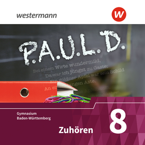 P.A.U.L. D. – Persönliches Arbeits- und Lesebuch Deutsch – Für Gymnasien in Baden-Württemberg u.a. von Aland,  Sabine, Apel,  Markus, Bartoldus,  Thomas, Diekhans,  Johannes, Fuchs,  Michael, Gehlen,  Lukas, Greiff-Lüchow,  Sandra, Herrmann,  Dietrich, Radke,  Frank, Rieso,  Alexandra, Rojahn,  Siegfried C., Schnell,  Constantin, Schünemann,  Luzia, Sigge,  Achim, Sosna,  Anette, Utikal,  Rüdiger, Zurwehme,  Martin