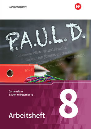 P.A.U.L. D. – Persönliches Arbeits- und Lesebuch Deutsch – Für Gymnasien in Baden-Württemberg u.a. von Aland,  Sabine, Apel,  Markus, Bartoldus,  Thomas, Diekhans,  Johannes, Fuchs,  Michael, Gehlen,  Lukas, Greiff-Lüchow,  Sandra, Herrmann,  Dietrich, Radke,  Frank, Rieso,  Alexandra, Rojahn,  Siegfried C., Schnell,  Constantin, Schünemann,  Luzia, Sigge,  Achim, Sosna,  Anette, Utikal,  Rüdiger, Zurwehme,  Martin