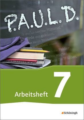 P.A.U.L. D. – Persönliches Arbeits- und Lesebuch Deutsch – Für Gymnasien und Gesamtschulen – Bisherige Ausgabe von Aland,  Sabine, Apel,  Markus, Bartoldus,  Thomas, Diekhans,  Johannes, Fuchs,  Michael, Gehlen,  Lukas, Greiff-Lüchow,  Sandra, Herrmann,  Dietrich, Pohl,  Martin, Radke,  Frank, Rieso,  Alexandra, Rojahn,  Siegfried G., Schünemann,  Luzia, Schwake,  Timotheus, Sigge,  Achim, Wölke,  Alexandra, Zurwehme,  Martin