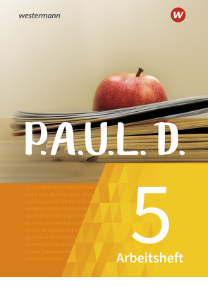 P.A.U.L. D. – Persönliches Arbeits- und Lesebuch Deutsch – Für Gymnasien und Gesamtschulen – Neubearbeitung von Aland,  Sabine, Bartoldus,  Thomas, Diekhans,  Johannes, Fuchs,  Michael, Gehlen,  Lukas, Greiff-Lüchow,  Sandra, Herrmann,  Dietrich, Janke,  Daniela, Radke,  Frank, Rojahn,  Siegfried G., Schünemann,  Luzia, Schwake,  Timotheus, Sigge,  Achim, Strube,  Janna, Wölke,  Alexandra, Zurwehme,  Martin