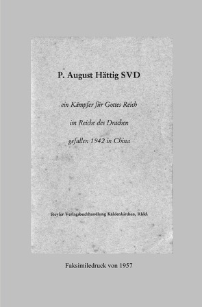 P. August Hättig SVD von Kraus SVD,  Pater Johannes