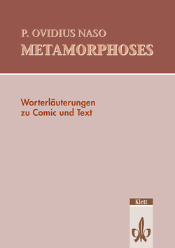 P. Ovidius Naso: Metamorphoses. Wort- und Sacherläuterungen von Rothenburg,  Karl H von