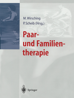 Paar- und Familientherapie von Scheib,  Peter