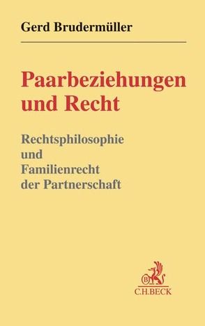 Paarbeziehungen und Recht von Brudermüller,  Gerd