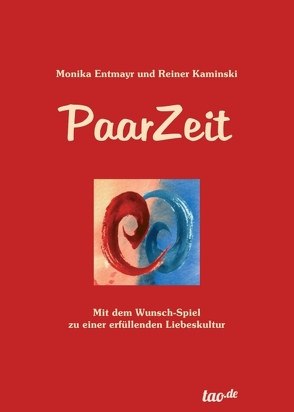 PaarZeit von Entmayr,  Monika, Kaminski,  Reiner