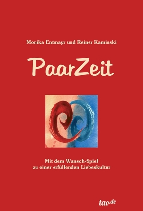 PaarZeit von Entmayr,  Monika, Kaminski,  Reiner