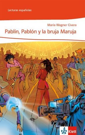 Pablín, Pablón y la Bruja Maruja von Wagner Civera,  Maria