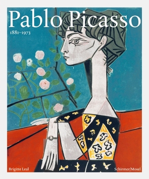 Pablo Picasso (1881-1973) von Leal,  Brigitte, Ott,  Bernadette, Picasso,  Pablo