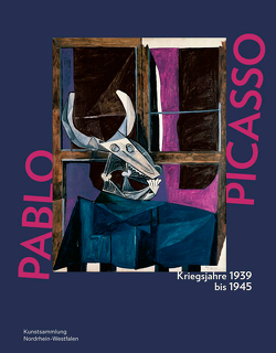 Pablo Picasso. Kriegsjahre 1939 bis 1945 von Bernard,  Sophie, Beßen,  Kathrin, Gaensheimer,  Susanne, Guégan,  Stéphane, Leal,  Brigitte, Madeline,  Laurence, Maldonado,  Guitemie, Schieder,  Martin, Tosatto,  Guy