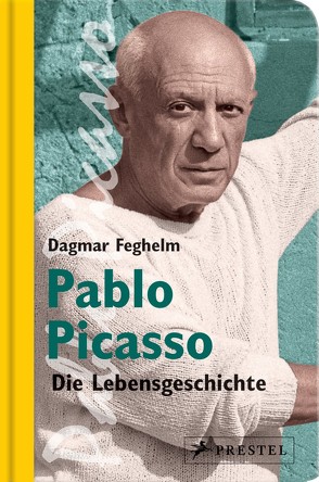 Pablo Picasso von Feghelm,  Dagmar