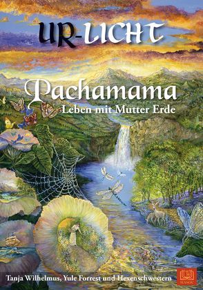 Pachamama von Wilhelmus,  Tanja, Yule,  Forrest