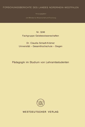 Pädagogik im Studium von Lehramtsstudenten von Schadt-Krämer,  Claudia