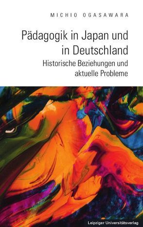 Pädagogik in Japan und in Deutschland von Ogasawara,  Michio