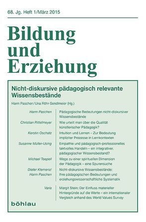 Pädagogische Bedeutung nicht-diskursiver Wissensbestände von Klemenz,  Dieter, Müller-Using,  Susanne, Oschatz,  Kerstin, Paschen,  Harm, Rittelmeyer,  Christian, Röhr-Sendlmeier,  Una, Stein,  Margit, Toepell,  Michael