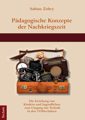 Pädagogische Konzepte der Nachkriegszeit von Zohry,  Sabine