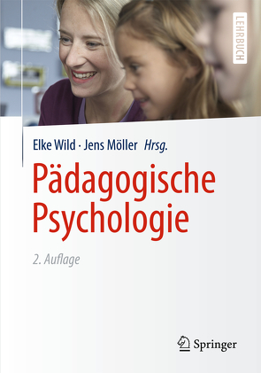 Pädagogische Psychologie von Möller,  Jens, Wild,  Elke