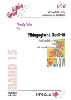 Pädagogische Qualität von Dehn,  Claudia