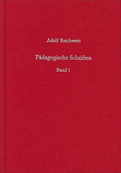 Pädagogische Schriften, Band 1 von Reichwein,  Adolf