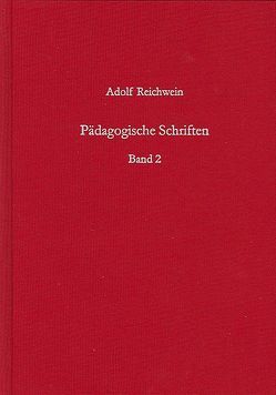 Pädagogische Schriften, Band 2 von Reichwein,  Adolf