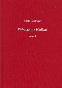 Pädagogische Schriften, Band 3 von Reichwein,  Adolf