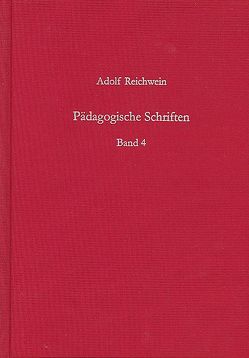 Pädagogische Schriften, Band 4 von Reichwein,  Adolf