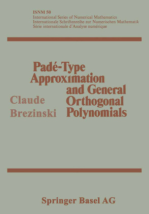 Padé-Type Approximation and General Orthogonal Polynomials von BREZINSKI