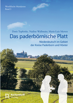 Das paderbörnische Platt von Merten,  Marie-Luis, Tophinke,  Doris, Wallmeier,  Nadine