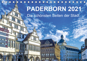 Paderborn – Die schönsten Seiten der Stadt (Tischkalender 2021 DIN A5 quer) von Loh,  Hans-Joachim