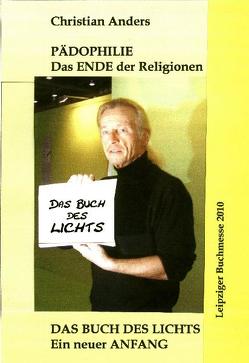 Pädophilie – Das ENDE der Religionen von Anders,  Christian, Kobrock,  Dieter, Straube,  Elke