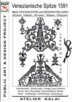 PADP-Script 009: Venezianische Spitze 1591 No.2 von K-Winter Atelier-Kalai