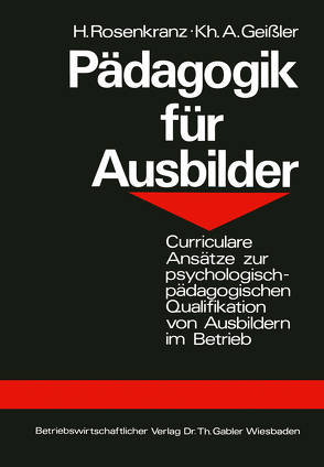 Pädagogik für Ausbilder von Geißler,  Karlheinz A., Rosenkranz,  Hans