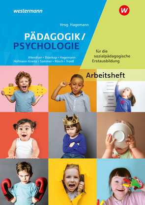 Pädagogik/Psychologie für die sozialpädagogische Erstausbildung von Hagemann,  Christine, Rösch,  Christoph, Sammer,  Anneliese