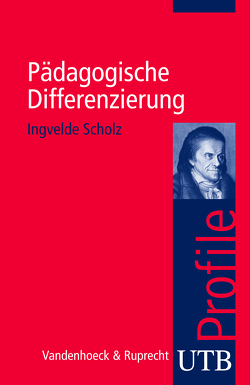 Pädagogische Differenzierung von Scholz,  Ingvelde