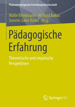 Pädagogische Erfahrung von Brinkmann,  Malte, Kubac,  Richard, Rödel,  Severin Sales