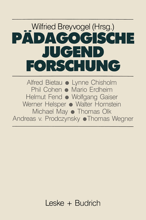 Pädagogische Jugendforschung von Breyvogel,  Wilfried