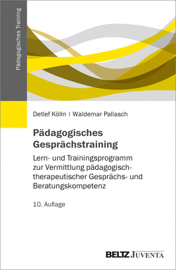 Pädagogisches Gesprächstraining von Kölln,  Detlef, Pallasch,  Waldemar