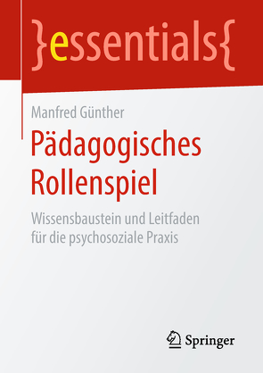 Pädagogisches Rollenspiel von Günther,  Manfred