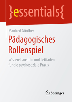 Pädagogisches Rollenspiel von Günther,  Manfred