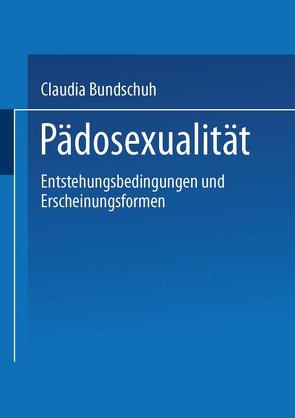 Pädosexualität von Bundschuh,  Claudia