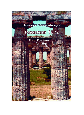 Paestum 1979 von Taubenberger,  Hermann