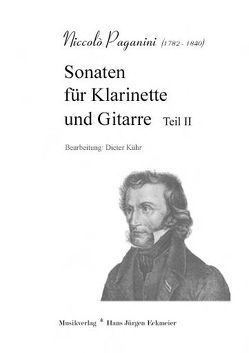 Paganini, Niccoló (1782 – 1840): Sonaten für Klarinette und Gitarre Teil II von Kühr,  Dieter, Paganini,  Niccolò